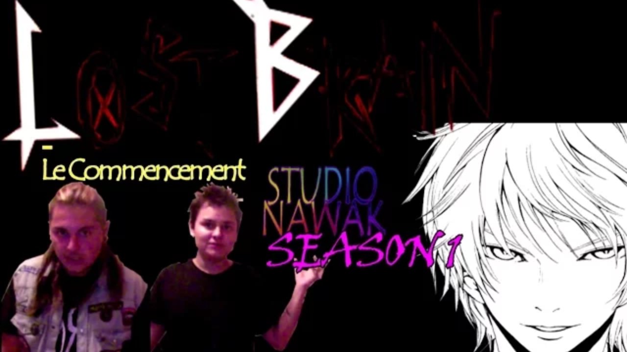 Chronique Manga #1  Lost Brain - Le commencement