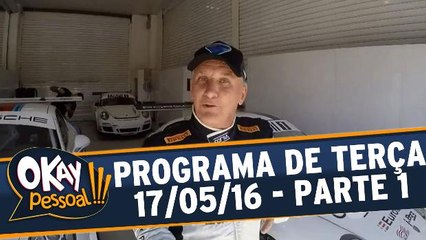 Okay Pessoal!!! 17.05.16 - Terça - Parte 1