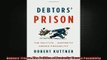 FREE PDF  Debtors Prison The Politics of Austerity Versus Possibility READ ONLINE