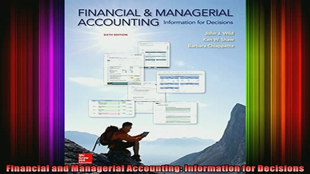 READ THE NEW BOOK   Financial and Managerial Accounting Information for Decisions  FREE BOOOK ONLINE