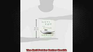 READ book  The Neti Pot for Better Health Full Free