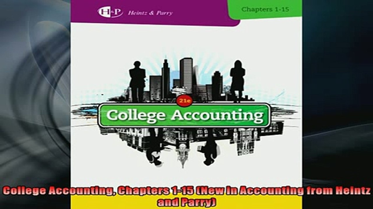 READ book  College Accounting Chapters 115 New in Accounting from Heintz and Parry  FREE BOOOK ONLINE