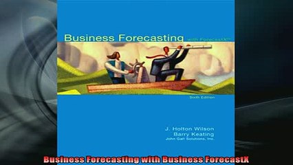 READ book  Business Forecasting with Business ForecastX  BOOK ONLINE