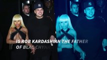 Is Rob Kardashian the father of Blac Chyna‘s baby?