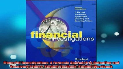 READ THE NEW BOOK   Financial Investigations A Forensic Approach to Detecting and Resolving Crimes Student  BOOK ONLINE