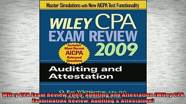 FREE PDF DOWNLOAD Wiley CPA Exam Review 2009 Auditing and Attestation Wiley CPA Examination Review BOOK ONLINE