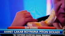 Canlı Yayına Piton Yılanıyla Çıkan Ahmet Çakar