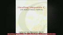 READ book  Healing Hepatitis C with Modern Chinese Medicine Full Free