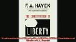Read here The Constitution of Liberty The Definitive Edition The Collected Works of F A Hayek