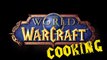 #12 Пирожки из печени кровоклыка - World of Warcraft Cooking Skill in life - Кулинария мира Варкрафт
