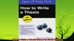 new book  How to Write a Thesis Open Up Study Skills
