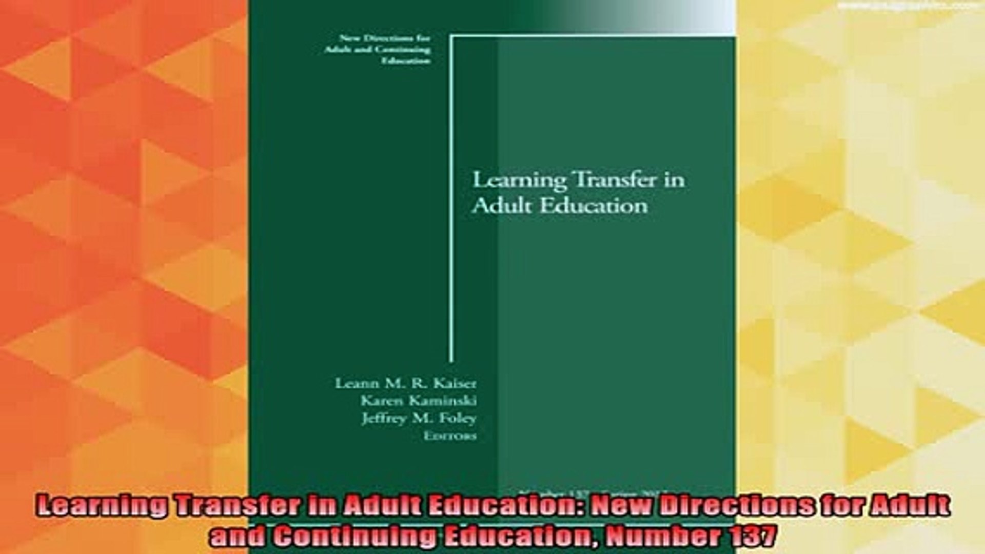 ⁣read here  Learning Transfer in Adult Education New Directions for Adult and Continuing Education