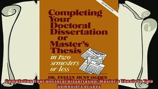 read here  Completing Your Doctoral DissertationMasters Thesis in Two Semesters or Less