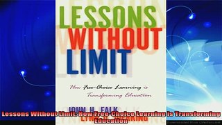 read here  Lessons Without Limit How FreeChoice Learning is Transforming Education