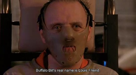 "Louis Friend" - The Silence of the Lambs