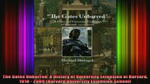 new book  The Gates Unbarred A History of University Extension at Harvard 1910  2009 Harvard