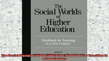 best book  The Social Worlds of Higher Education Handbook for Teaching in a New Century