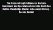 Read The Origins of English Financial Markets: Investment and Speculation before the South