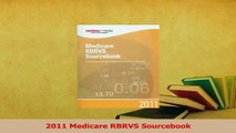 Read  2011 Medicare RBRVS Sourcebook Ebook Free