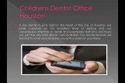 childrens dentist office Houston