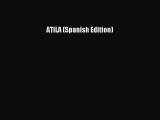 [PDF] ATILA (Spanish Edition) Free Books