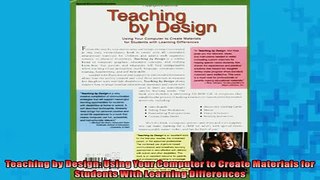 FREE PDF  Teaching by Design Using Your Computer to Create Materials for Students With Learning READ ONLINE