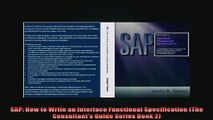 FREE EBOOK ONLINE  SAP How to Write an Interface Functional Specification The Consultants Guide Series Full EBook