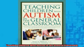 FREE PDF  Teaching Children With Autism in the General Classroom  BOOK ONLINE