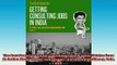 Downlaod Full PDF Free  The Best Book On Getting Consulting Jobs In India Advice From An Indian Management Online Free