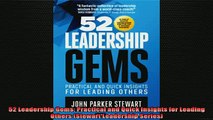 READ book  52 Leadership Gems Practical and Quick Insights for Leading Others Stewart Leadership Online Free