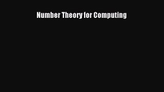 Read Number Theory for Computing Ebook Free