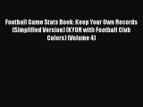 PDF Football Game Stats Book: Keep Your Own Records (Simplified Version) (KYOR with Football
