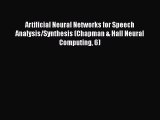 [PDF] Artificial Neural Networks for Speech Analysis/Synthesis (Chapman & Hall Neural Computing