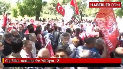 Chp?liler Anıtkabir?e Yürüyor -2