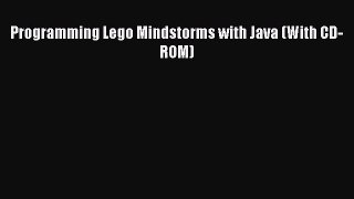 Download Programming Lego Mindstorms with Java (With CD-ROM) PDF Free