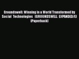 [PDF] Groundswell: Winning in a World Transformed by Social Technologies   [GROUNDSWELL EXPANDED/E]