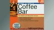 READ FREE Ebooks  Start  Run A Coffee Bar Start and Run A Full Free
