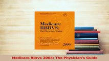 Download  Medicare Rbrvs 2004 The Physicians Guide Ebook Free