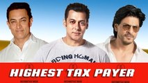 Bollywood's ADVANCE Tax Payer - Salman Khan BEATS Shahrukh, Aamir