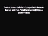 [PDF] Topical Issues in Pain 3: Sympathetic Nervous System and Pain Pain Management Clinical