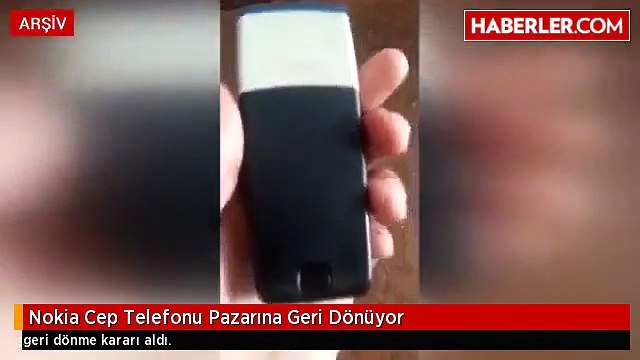 Nokia Cep Telefonu Pazarına Geri Dönüyor