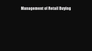 Read Management of Retail Buying Ebook Free