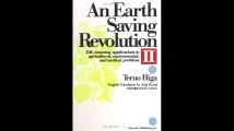 An Earth Saving Revolution II EM-Amazing applications to agricultural environmental and medical problems
