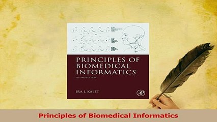 Read  Principles of Biomedical Informatics Ebook Free