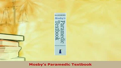 Read  Mosbys Paramedic Textbook Ebook Free