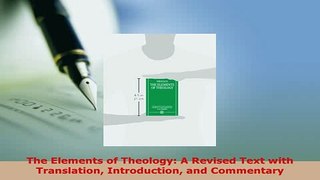 PDF  The Elements of Theology A Revised Text with Translation Introduction and Commentary Free Books