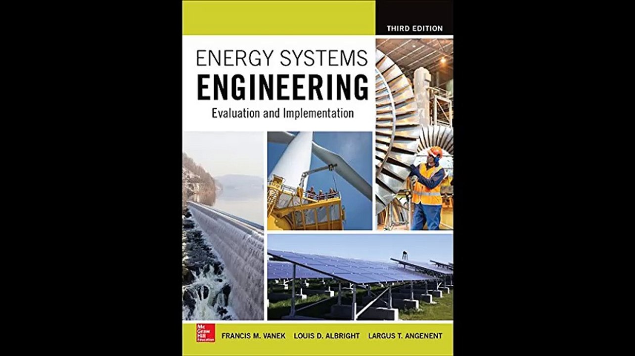 Energy Systems Engineering Evaluation and Implementation Third Edition