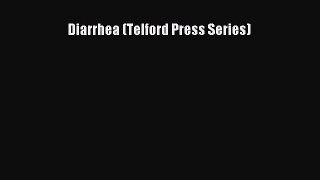 Read Diarrhea (Telford Press Series) Ebook Free