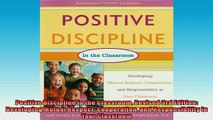 FREE PDF  Positive Discipline in the Classroom Revised 3rd Edition Developing Mutual Respect READ ONLINE