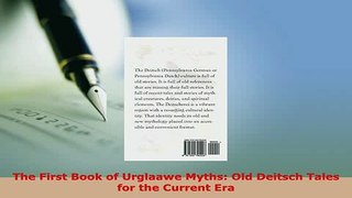 PDF  The First Book of Urglaawe Myths Old Deitsch Tales for the Current Era  EBook